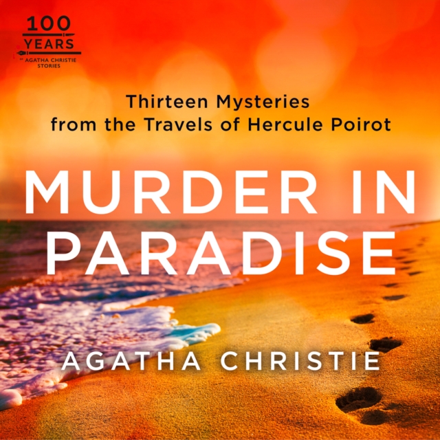 Murder in Paradise : Thirteen Mysteries from the Travels of Hercule Poirot, eAudiobook MP3 eaudioBook