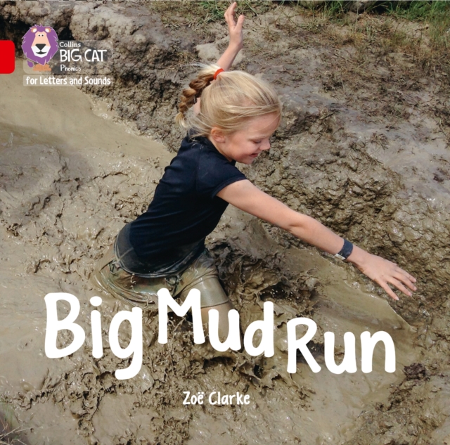 Big Mud Run Big Book : Band 02a/Red a, Big book Book