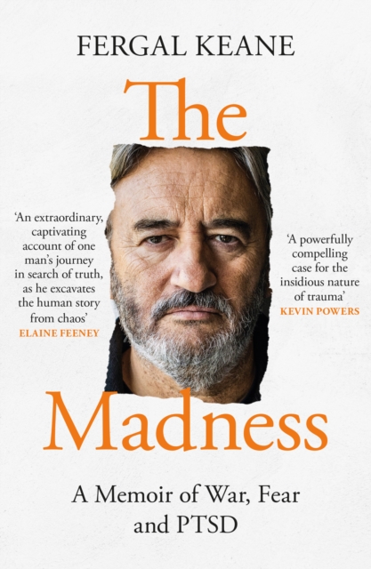The Madness : A Memoir of War, Fear and Ptsd, Paperback / softback Book