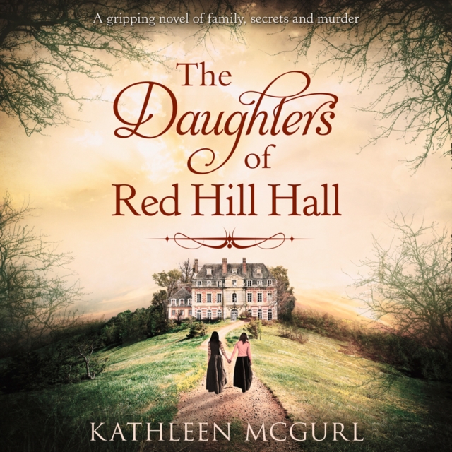 The Daughters Of Red Hill Hall, eAudiobook MP3 eaudioBook