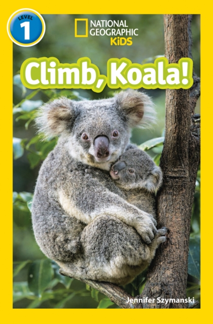 Climb, Koala! : Level 1, Paperback / softback Book