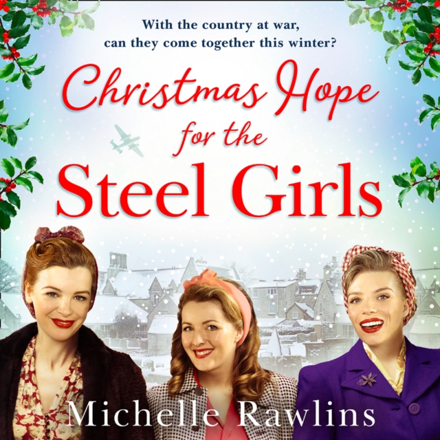 Christmas Hope for the Steel Girls, eAudiobook MP3 eaudioBook
