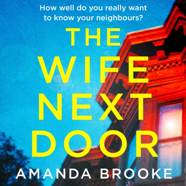 The Wife Next Door, eAudiobook MP3 eaudioBook