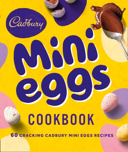 The Cadbury Mini Eggs Cookbook, EPUB eBook