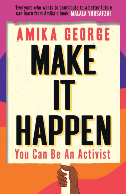 Make it Happen : You Can be an Activist, Paperback / softback Book