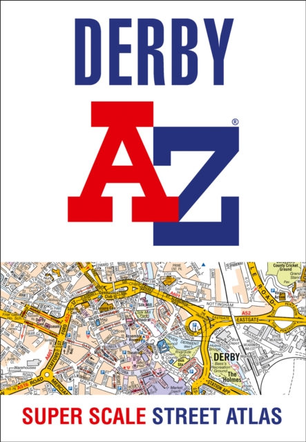 Derby A-Z Super Scale Street Atlas : A4 Paperback, Paperback / softback Book