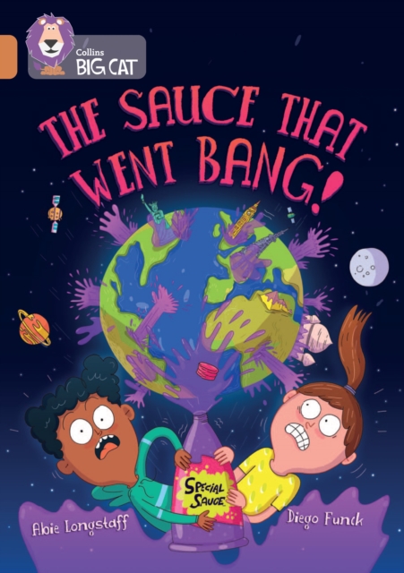 The Sauce That Went Bang! : Band 12/Copper, Paperback / softback Book