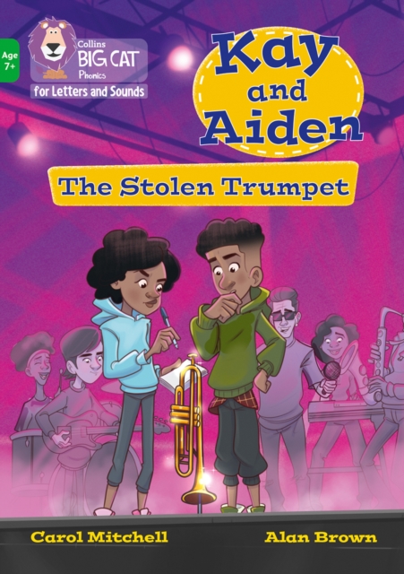 Kay and Aiden - The Stolen Trumpet : Band 05/Green, Paperback / softback Book