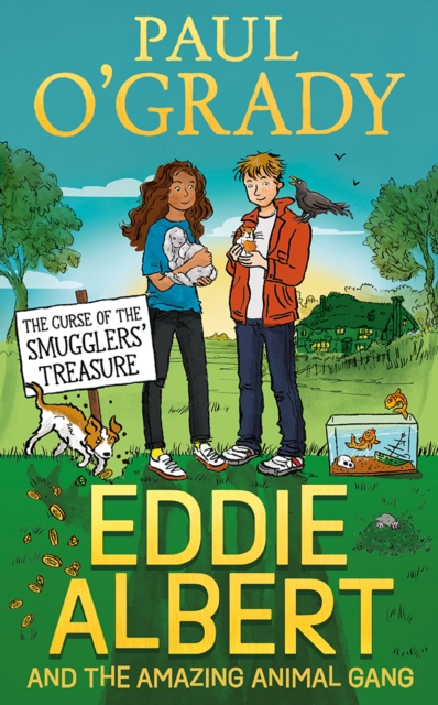 Eddie Albert and the Amazing Animal Gang: The Curse of the Smugglers' Treasure, EPUB eBook