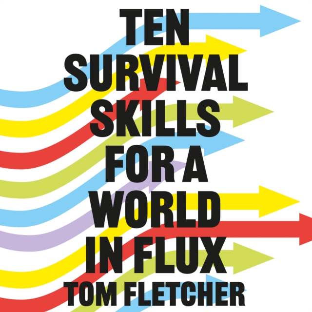 Ten Survival Skills for a World in Flux, eAudiobook MP3 eaudioBook