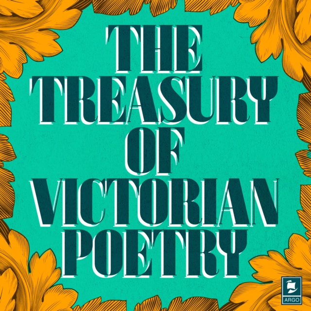 The Treasury of Victorian Poetry, eAudiobook MP3 eaudioBook