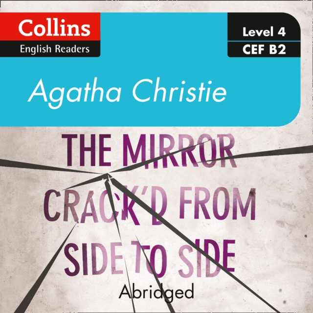 The mirror crack’d from side to side : Level 4 – Upper- Intermediate (B2), eAudiobook MP3 eaudioBook