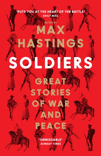 Soldiers : Great Stories of War and Peace, Paperback / softback Book