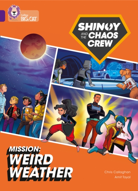 Shinoy and the Chaos Crew Mission: Weird Weather : Band 08/Purple, Paperback / softback Book
