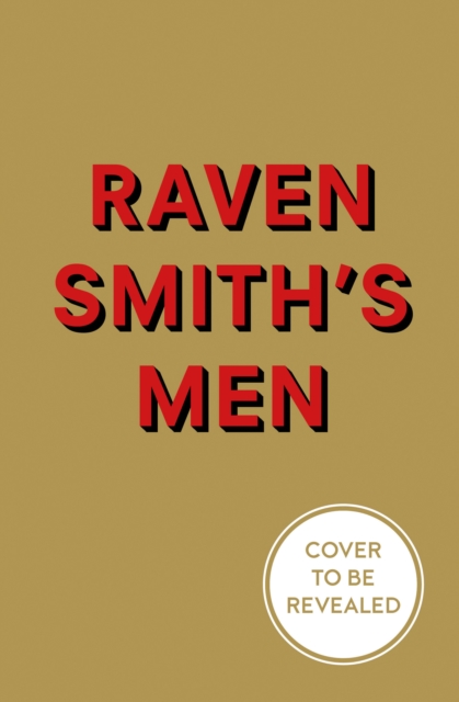 Raven Smith's Men, Paperback Book
