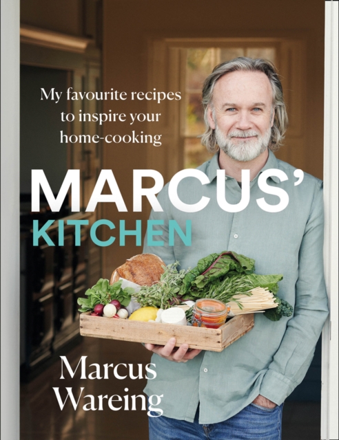 Marcus' Kitchen : My favourite recipes to inspire your home-cooking, EPUB eBook