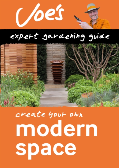 Modern Space : Beginner's guide to designing your garden, EPUB eBook