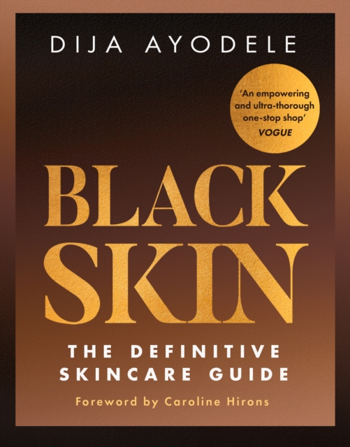 Black Skin : The Definitive Skincare Guide, EPUB eBook