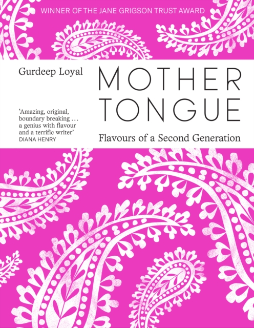 Mother Tongue : Flavours of a Second Generation, EPUB eBook