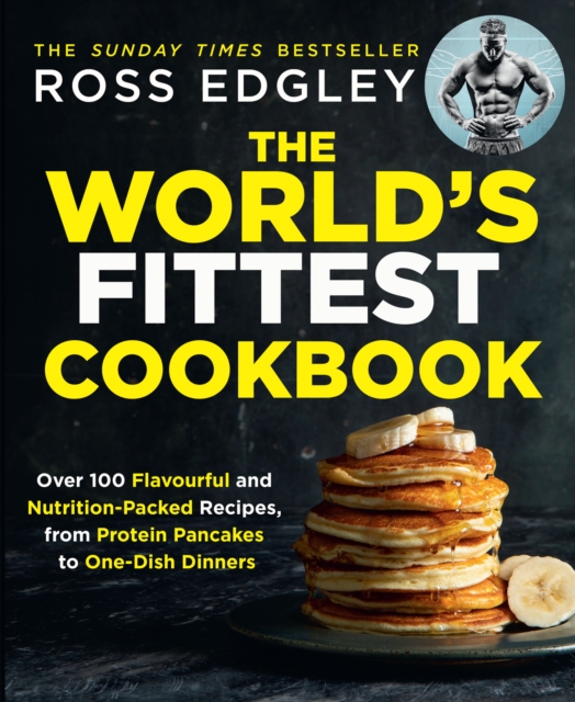 The World's Fittest Cookbook, Paperback / softback Book