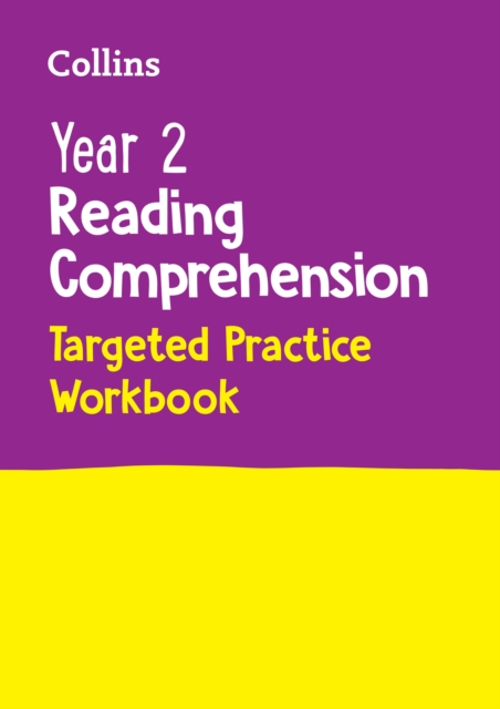 Year 2 Reading Comprehension Targeted Practice Workbook : Ideal for Use at Home, Paperback / softback Book