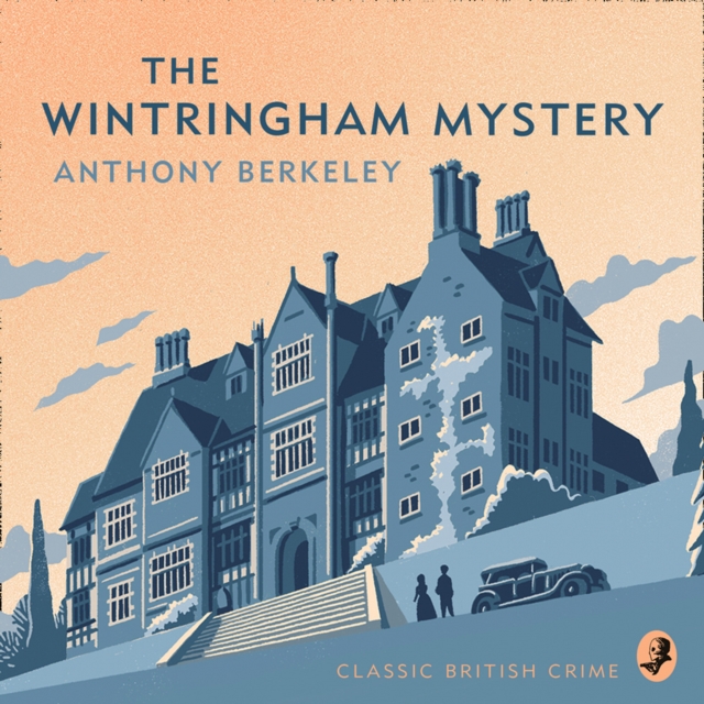 The Wintringham Mystery : Cicely Disappears, eAudiobook MP3 eaudioBook