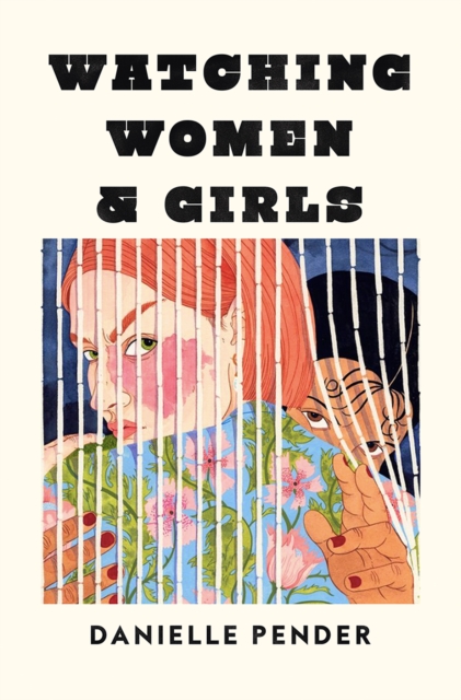 Watching Women & Girls, Hardback Book