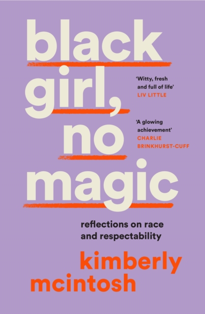 black girl, no magic : Reflections on Race and Respectability, EPUB eBook
