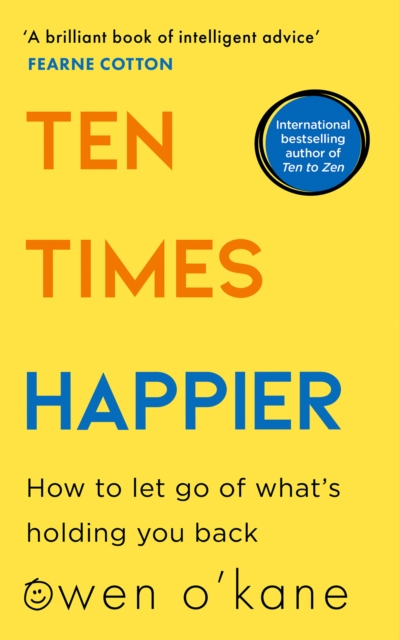 Ten Times Happier, Paperback Book