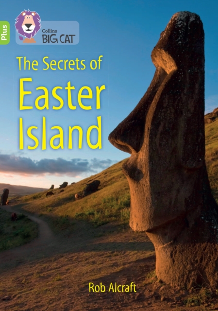 The Secrets of Easter Island : Band 11+/Lime Plus, Paperback / softback Book