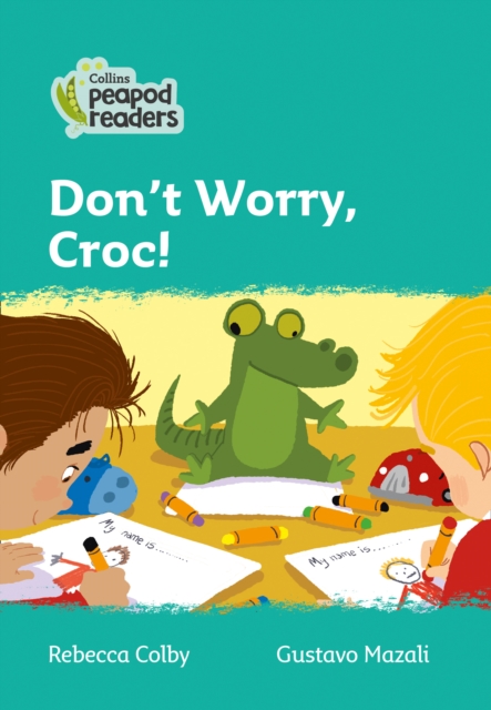 Level 3 - Don't Worry, Croc!, Paperback / softback Book