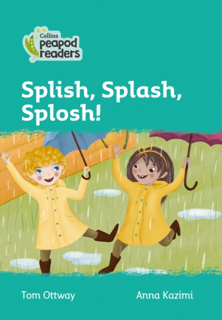 Level 3 - Splish, Splash, Splosh!, Paperback / softback Book