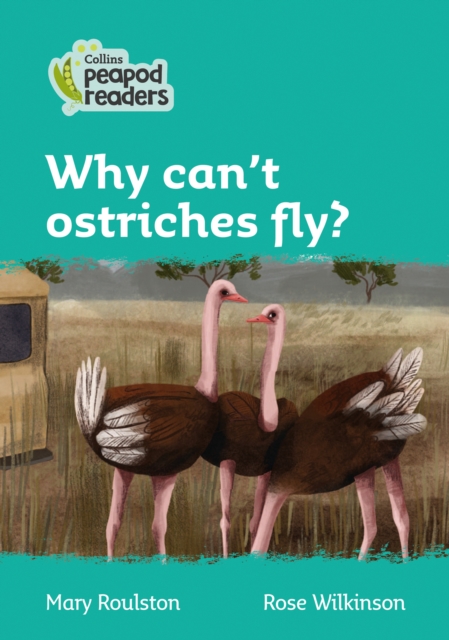 Level 3 - Why can't ostriches fly?, Paperback / softback Book