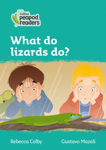 Level 3 - What do lizards do?, Paperback / softback Book