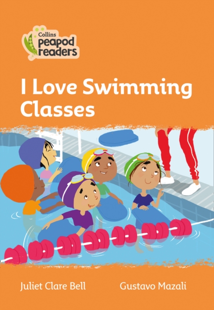Level 4 - I Love Swimming Classes, Paperback / softback Book