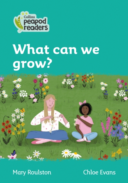 Level 3 - What can we grow?, Paperback / softback Book