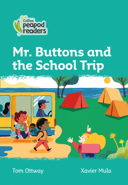 Level 3 - Mr. Buttons and the School Trip, Paperback / softback Book
