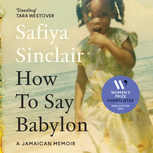 How To Say Babylon : A Jamaican Memoir, eAudiobook MP3 eaudioBook
