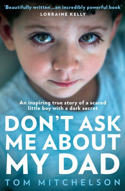 Don't Ask Me About My Dad : A Memoir of Love, Hate and Hope, EPUB eBook