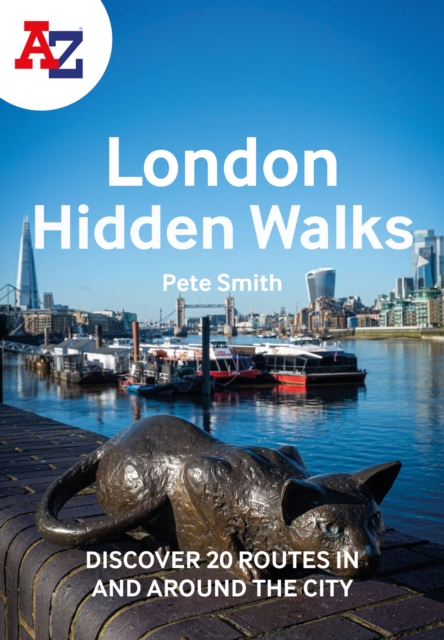 A -Z London Hidden Walks : Discover 20 Routes in and Around the City, Paperback / softback Book