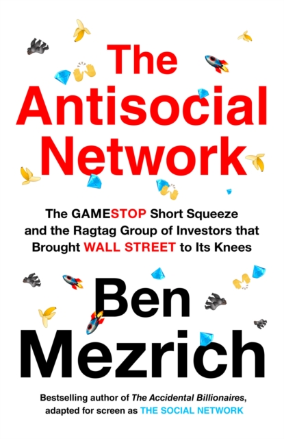 The Antisocial Network, Hardback Book