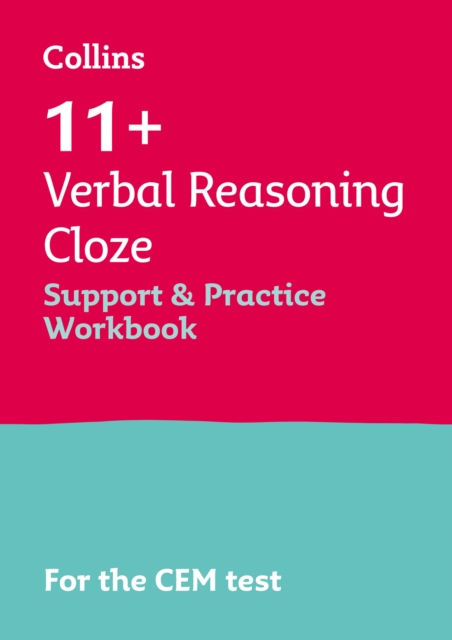 11+ Verbal Reasoning Cloze Support and Practice Workbook : For the Cem 2024 Tests, Paperback / softback Book