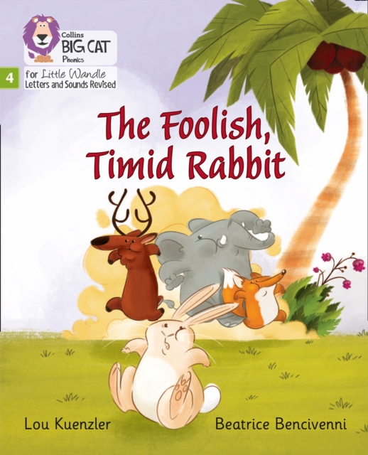 The Foolish, Timid Rabbit : Phase 4, Paperback / softback Book