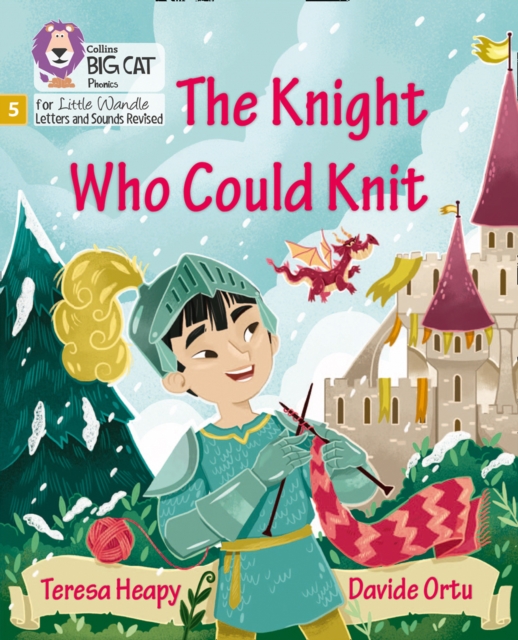The Knight Who Could Knit : Phase 5 Set 5, Paperback / softback Book