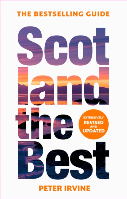 Scotland The Best : The Bestselling Guide, Paperback / softback Book