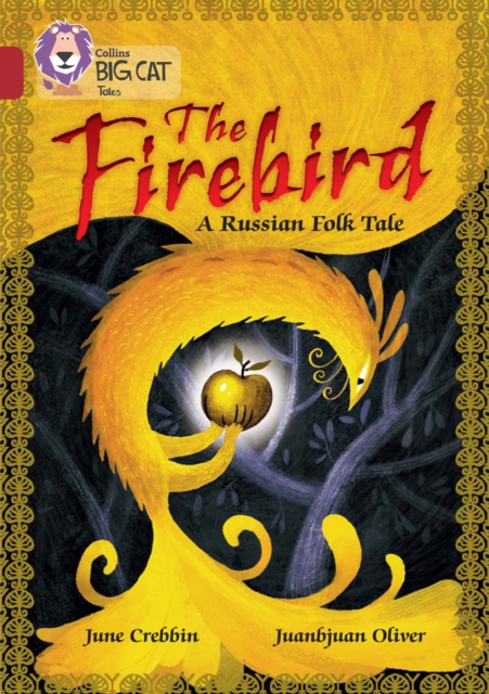 The Firebird: A Russian Folk Tale : Band 14/Ruby, Paperback / softback Book