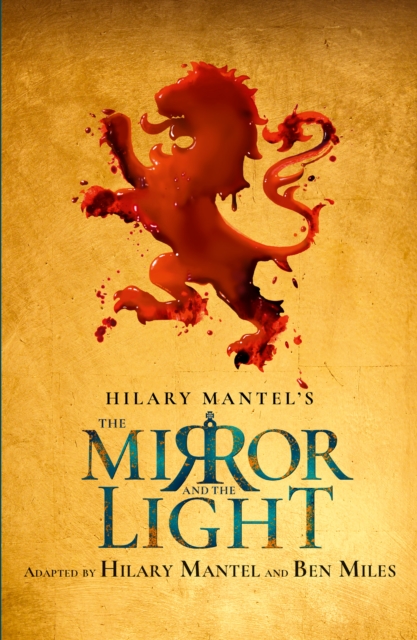 The Mirror and the Light : Rsc Stage Adaptation, EPUB eBook