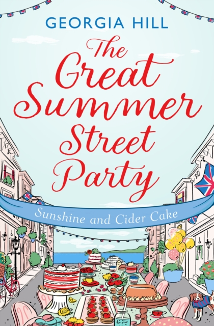 The Great Summer Street Party Part 1: Sunshine and Cider Cake, EPUB eBook