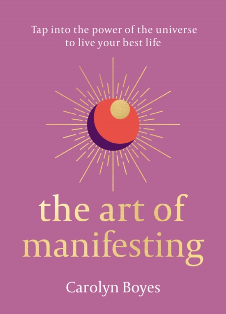The Art of Manifesting, EPUB eBook