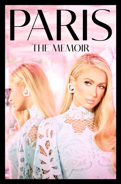 Paris : The Memoir, Hardback Book